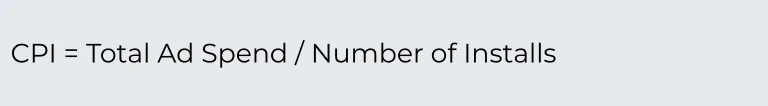 User Acquisition: CPI